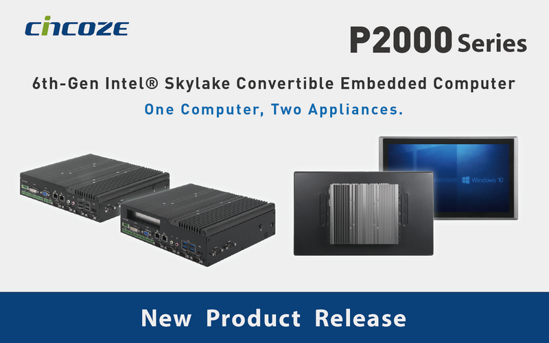 Cincoze is Unveiling All-New Revolutionary Convertible Embedded Computer “P2000 Series” Today!