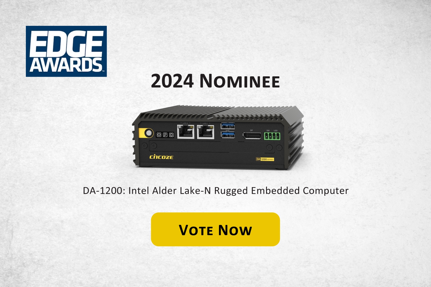 Cast Your Vote: Cincoze Rugged Embedded Computer in the 2024 EDGE Awards!