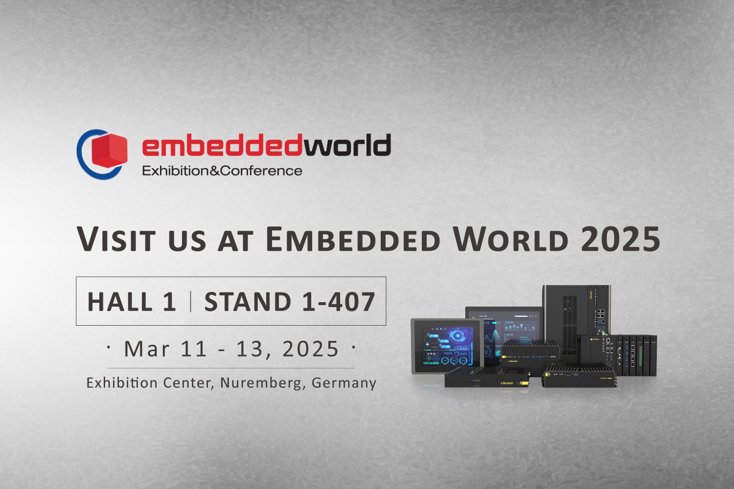 与 Cincoze 德承相遇在 2025 Embedded World !