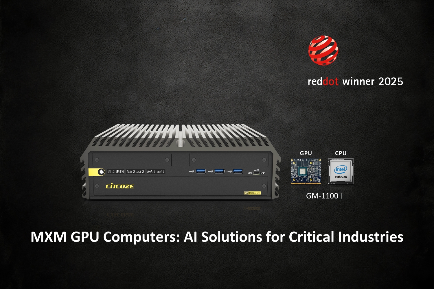 Cincoze MXM GPU 工控机，实现制造、交通、国防多领域 AI 应用